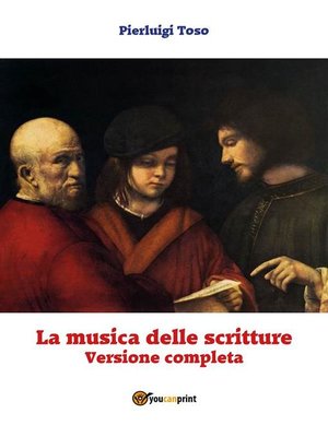 cover image of La musica delle scritture--Versione completa